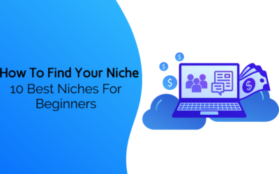 How to Find a Niche – 10 Best Niches for Begginners